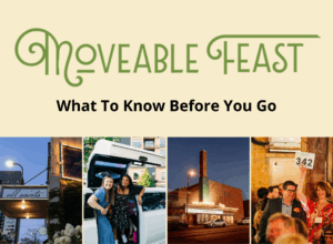 Moveable Feast know before you go graphic.